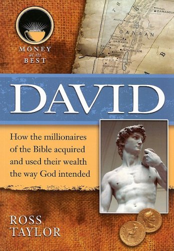 David (Money at Its Best: Millionaires of the Bible) - Click to Buy