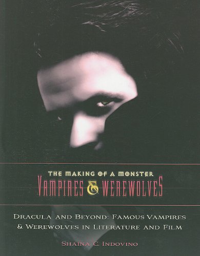 Dracula and Beyond: Famous Vampires & Werewolves in Literature and Film - Click to Buy