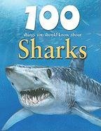 100 Things you Should Know About Sharks - Click to Buy