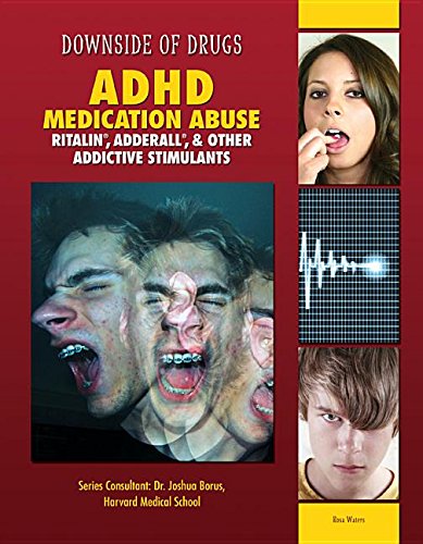ADHD Medication Abuse: Ritalin, Adderall, & Other Addictive Stimulants - Click to Buy