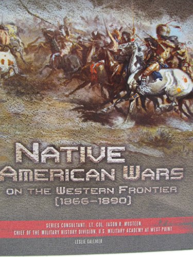Native American Wars on the Western Frontier, 1866-1890 - Click to Buy