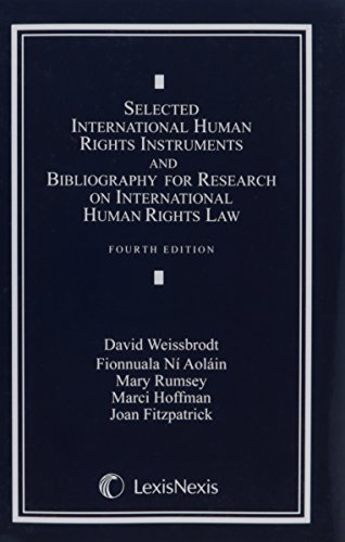 Selected International Human Rights Instruments and Bibliography for Research on International Human Rights - Click to Buy