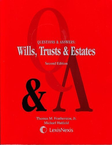 Questions & Answers: Wills, Trusts & Estates - Click to Buy