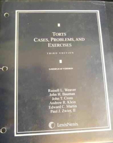 Torts: Cases, Problems, and Exercises (Loose-leaf version) - Click to Buy
