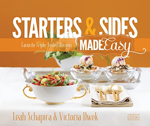 Starters & Sides Made Easy: Favorite Triple-Tested Recipes - Click to Buy