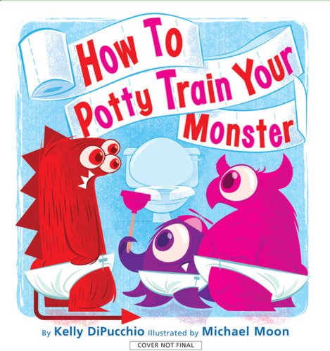 How to Potty Train Your Monster - Click to Buy