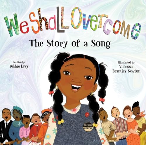 We Shall Overcome: The Story of a Song - Click to Buy