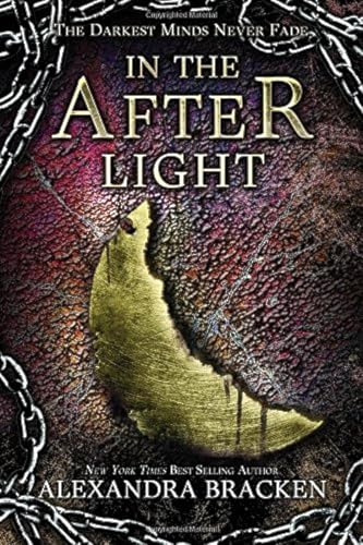 In the Afterlight (A Darkest Minds Novel): A Darkest Minds Novel - Click to Buy