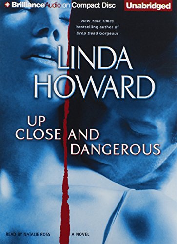 Up Close and Dangerous: A Novel