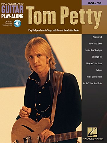 Tom Petty: Guitar Play-Along Volume 75 (Hal Leonard Guitar Play-Along) - Click to Buy