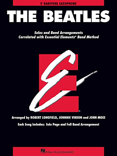 The Beatles: Essential Elements for Band Correlated Collections Baritone Saxophone