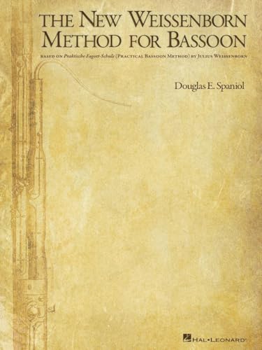 The New Weissenborn Method for Bassoon | Spiral Bound Sheet Music Book for Beginners and Advanced Students | Updated Fingering Charts and Exercises