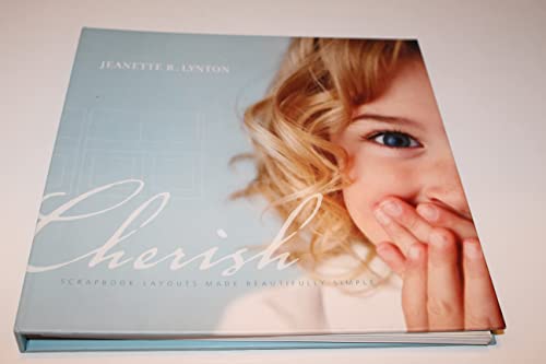 Cherish: Scrapbook Layouts Made Beautifully Simple - Click to Buy