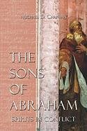 The Sons of Abraham: Spirits in Conflict - Click to Buy
