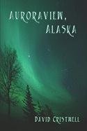 Auroraview, Alaska - Click to Buy