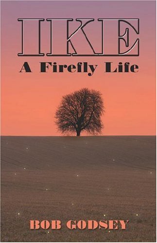 Ike: A Firefly Life - Click to Buy