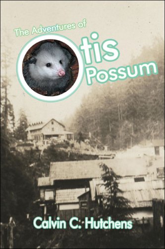 The Adventures of Otis Possum - Click to Buy