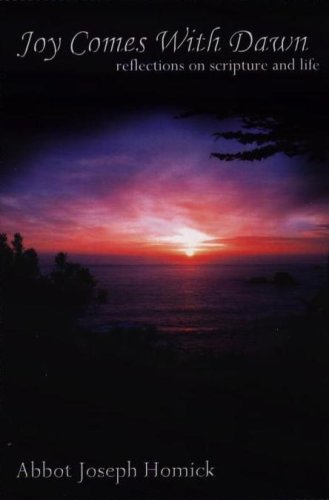 Joy Comes With Dawn: Reflections on Scripture and Life - Click to Buy