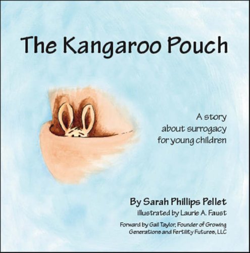 The Kangaroo Pouch: A Story About Surogacy for Young Children - Click to Buy