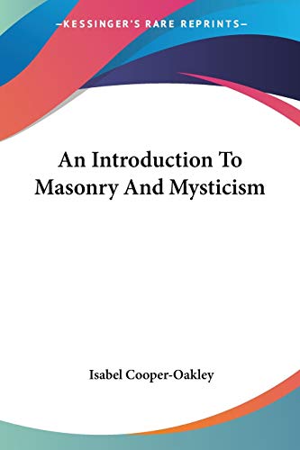 An Introduction To Masonry And Mysticism