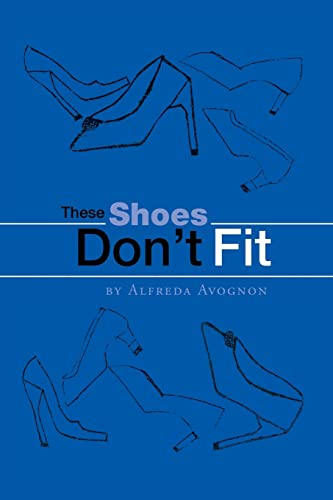 These Shoes Don't Fit - Click to Buy