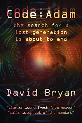 CODE : ADAM: the search for a lost generation is about to end