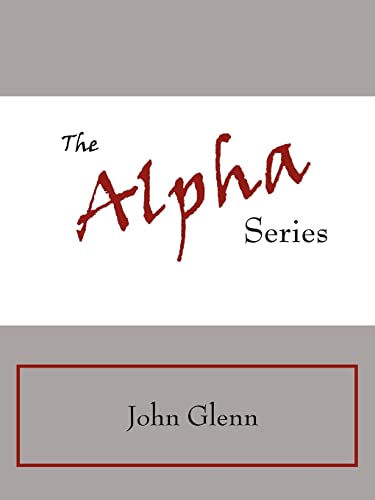 The Alpha Series - Click to Buy