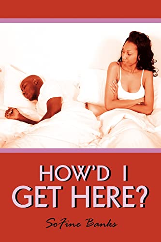How'd I Get Here? - Click to Buy