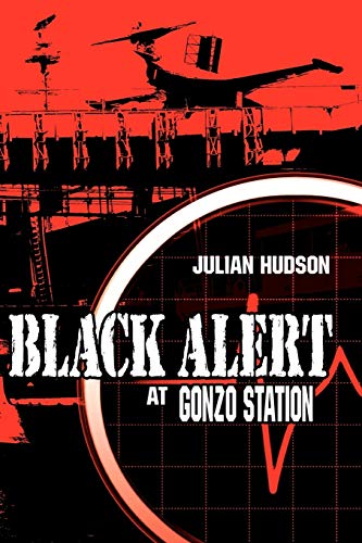 Black Alert at Gonzo Station - Click to Buy