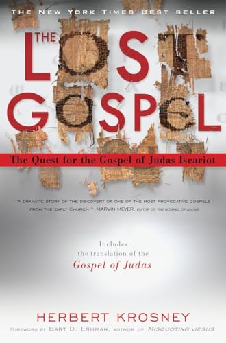 The Lost Gospel: The Quest for the Gospel of Judas Iscariot - Click to Buy