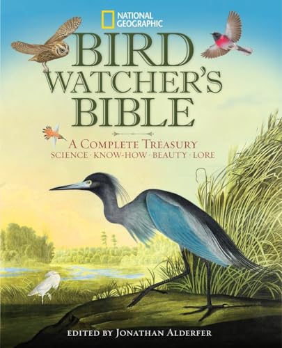 National Geographic Bird-watcher's Bible: A Complete Treasury - Click to Buy