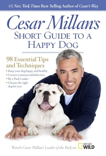 CESAR MILLAN'S SHORT GUIDE TO A HAPPY DOG - Click to Buy