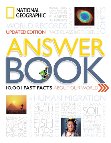 National Geographic Answer Book, Updated Edition: 10,001 Fast Facts About Our World - Click to Buy