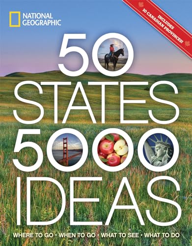 50 States, 5,000 Ideas: Where to Go, When to Go, What to See, What to Do - Click to Buy