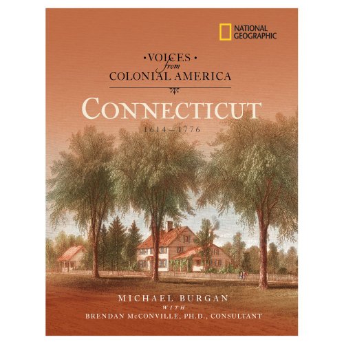 Voices from Colonial America: Connecticut 1614-1776 - Click to Buy