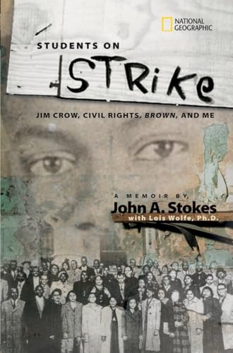 Students on Strike: Jim Crow, Civil Rights, Brown, and Me - Click to Buy