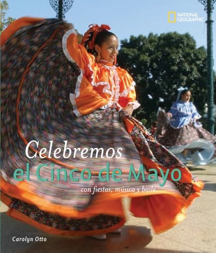 Celebremos el Cinco de Mayo: con fiestas, musica y baile - Click to Buy
