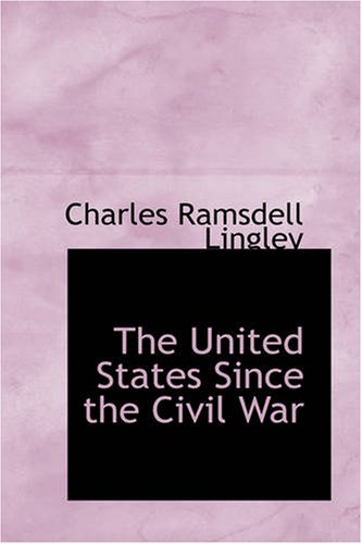 The United States Since the Civil War - Click to Buy