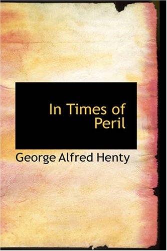 In Times of Peril: A Tale of India