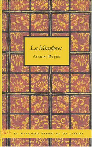 La Miraflores