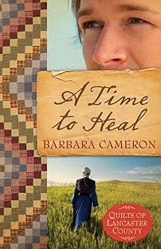 A Time to Heal (Quilts of Lancaster County, Book 2) - Click to Buy