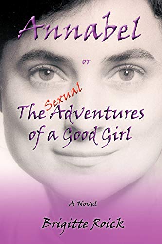 Annabel: or The (Sexual) Adventures of a Good Girl - Click to Buy