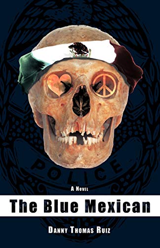 The Blue Mexican: A Novel - Click to Buy