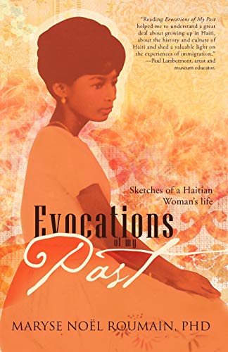 Evocations Of My Past: Sketches Of A Haitian Woman's Life