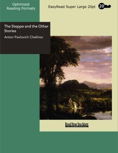 The Steppe and the Other Stories: [EasyRead Super Large 20pt Edition] - Click to Buy