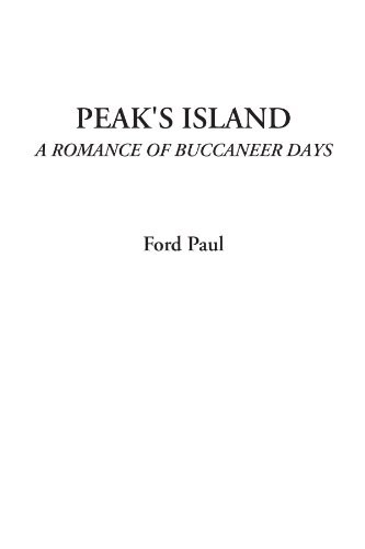 Peak's Island (A Romance of Buccaneer Days) - Click to Buy