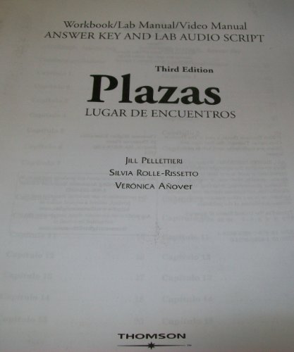 Workbook/Video Manual/Lab Manual Answer Key (with Audioscript) for Hershberger/Navey-Davis/Borrás' Plazas: Lugar de encuentros, 3rd - Click to Buy
