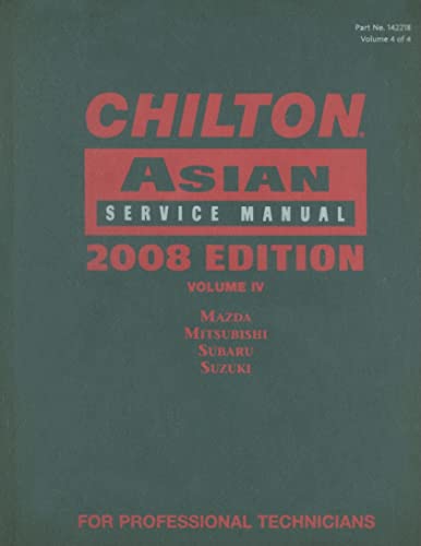 Chilton Asian Service Manual, 2008 Edition, Volume 4 - Click to Buy