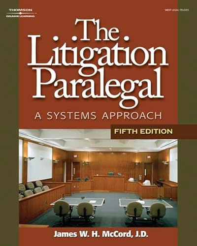 The Litigation Paralegal: A Systems Approach - Click to Buy