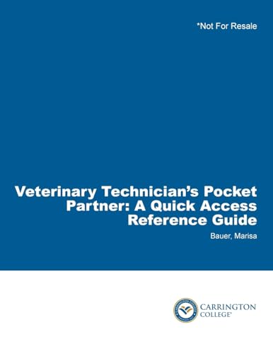 Veterinary Technician's Pocket Partner: A Quick Access Reference Guide (Veterinary Technology) - Click to Buy